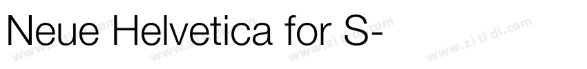 Neue Helvetica for S字体转换
